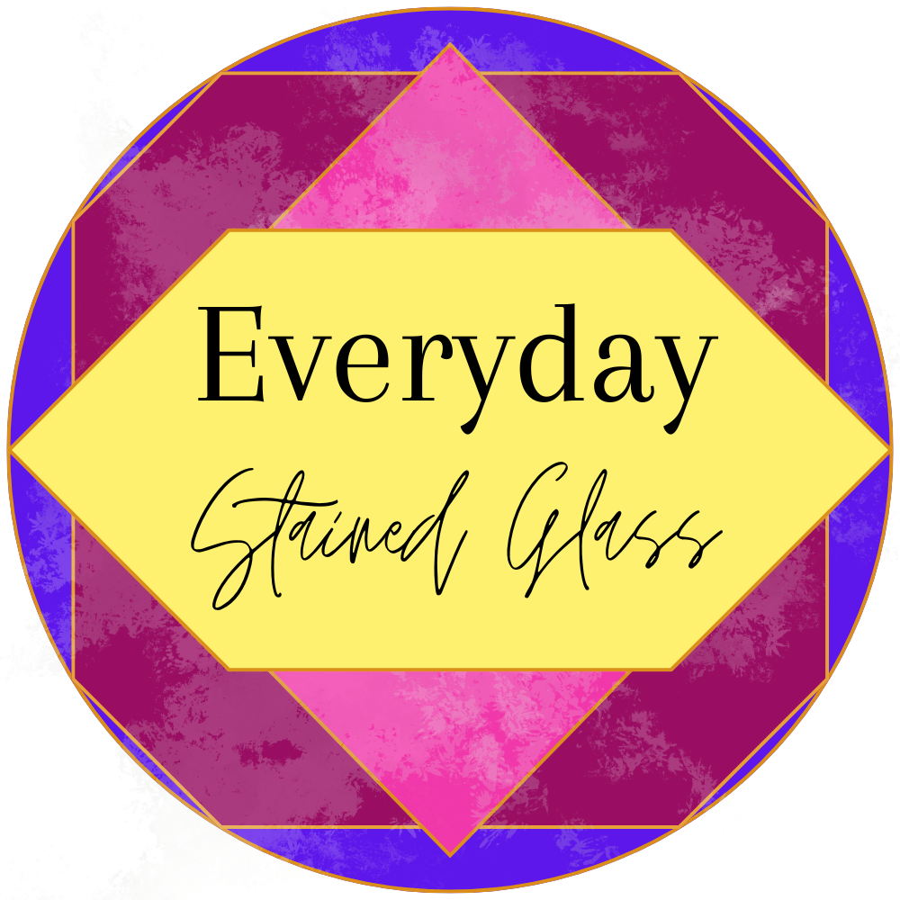 Everyday Stained Glass